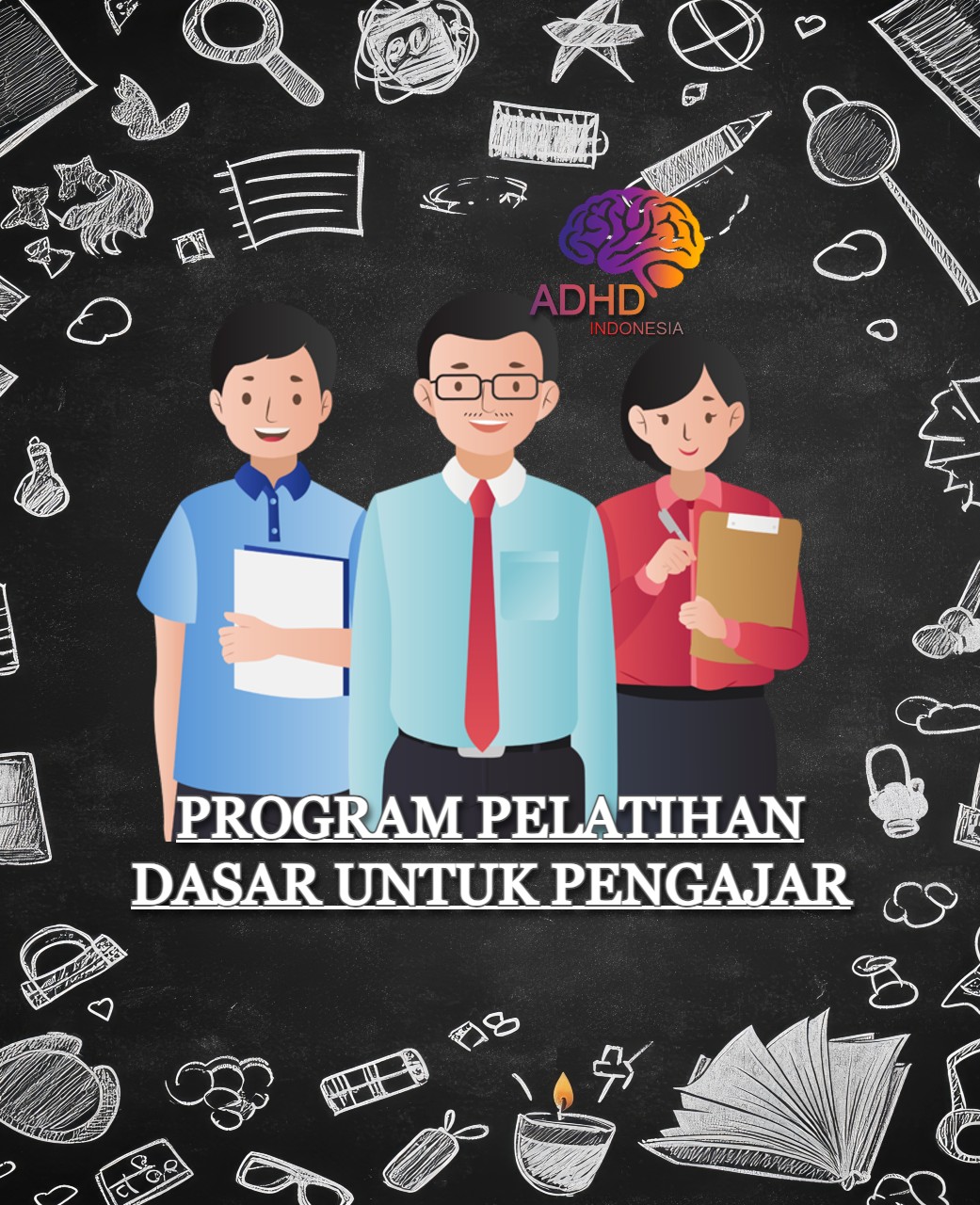 Pelatihan Dasar Pengajar ADHD Indonesia Kabupaten Kotabaru
